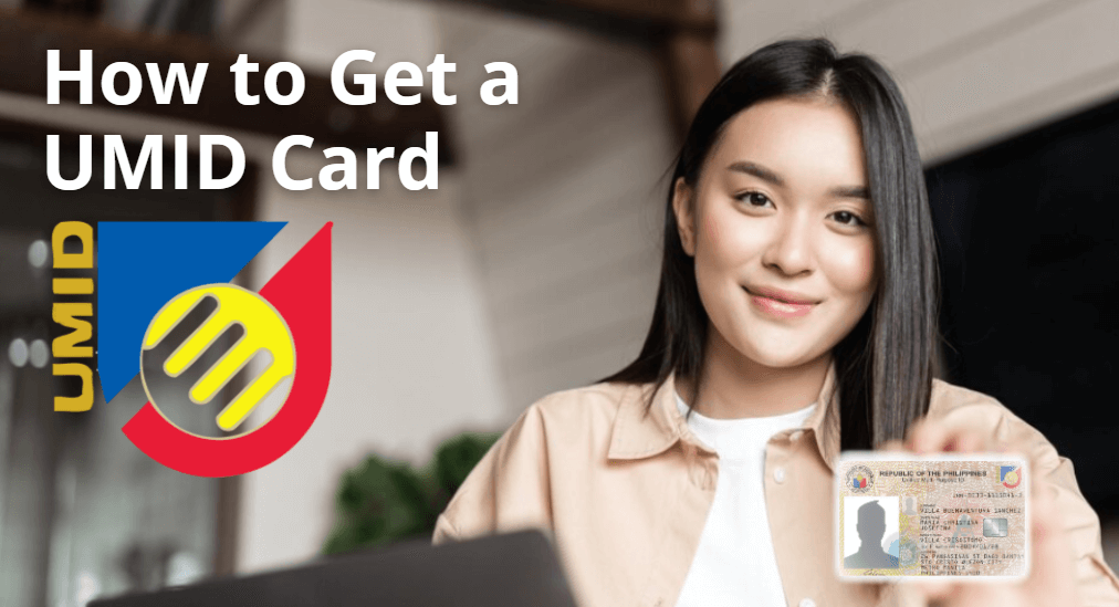 How to Get a UMID ID in 2024 Application and Requirements