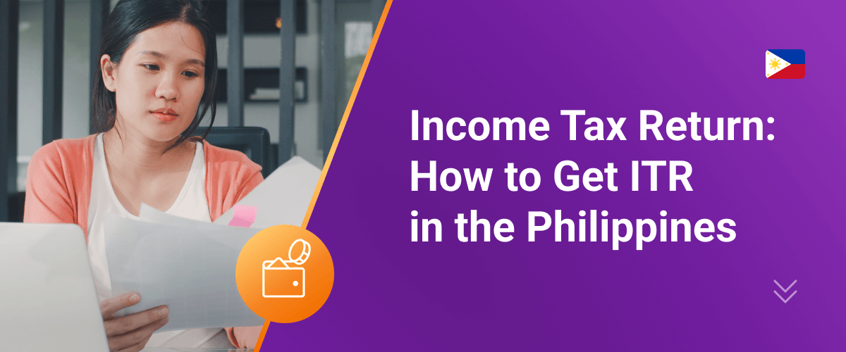 How to Get Income Tax Return (ITR) in the Philippines