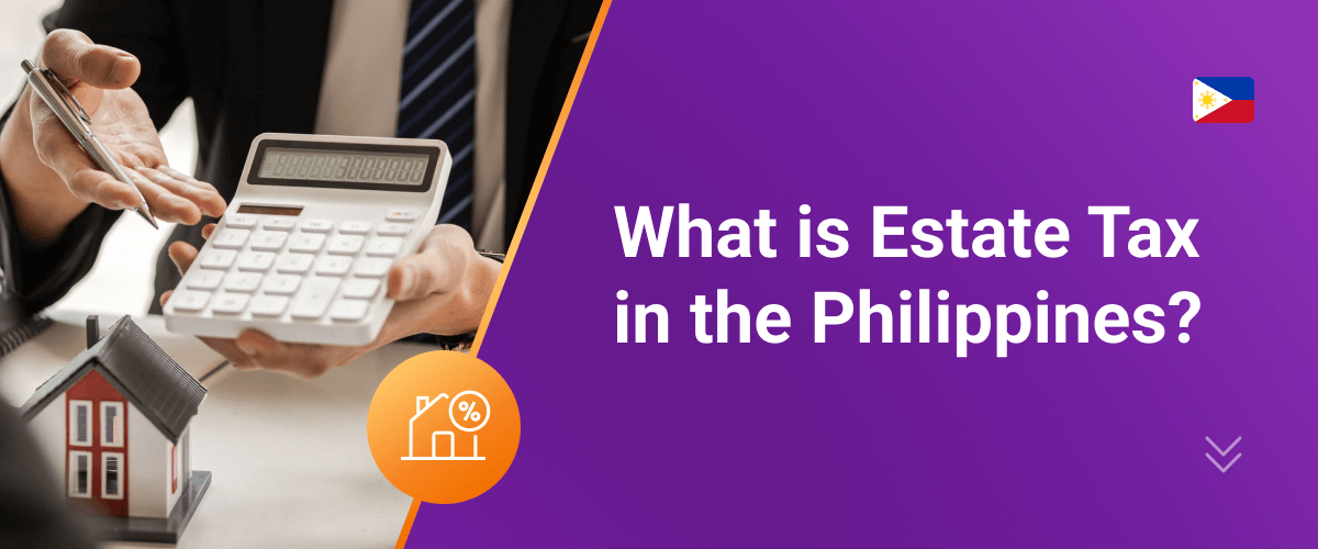 What is estate tax in the Philippines?
